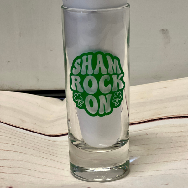 Sham Rock On Shot Glass