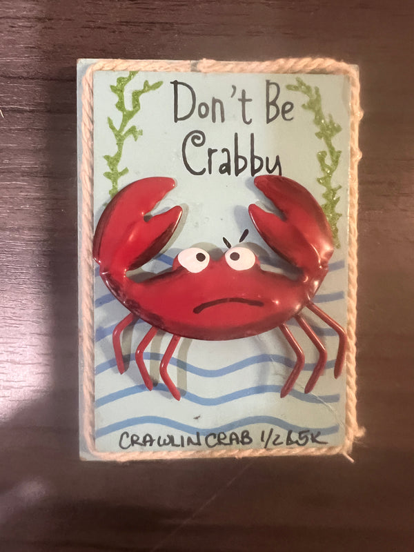 Don't Be Crabby Magnet